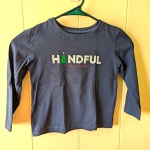 Long sleeve shirt 🌲 Handful 4T 🎄 Life is good